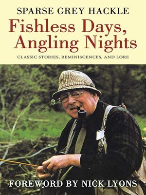 cover image of Fishless Days, Angling Nights: Classic Stories, Reminiscences, and Lore